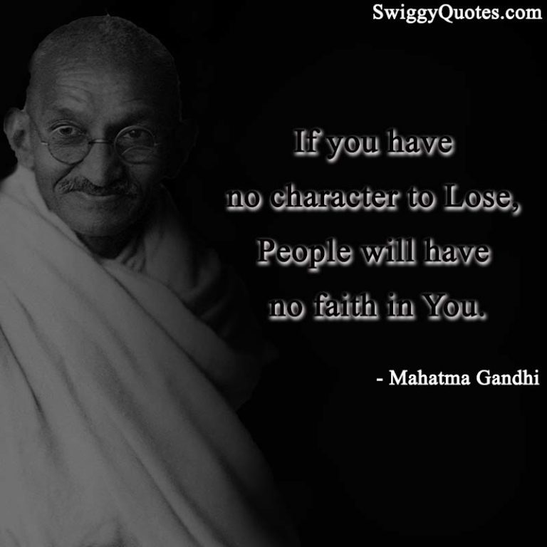 15+ Famous Mahatma Gandhi Quotes On Leadership - Swiggy Quotes