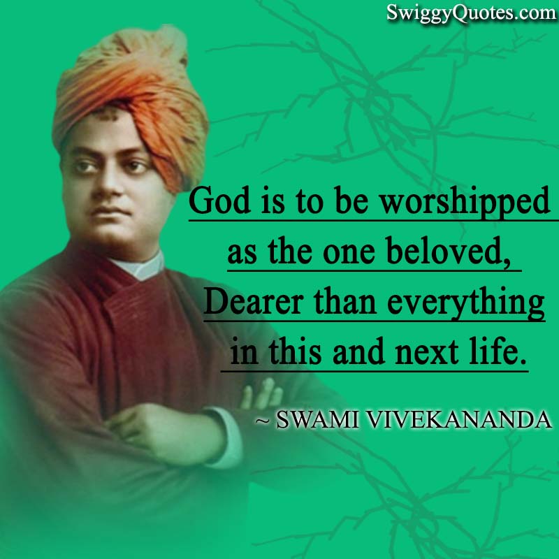 God is to be worshipped as the one beloved, dearer than everything in this and next life.
