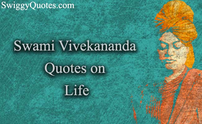 Swami Vivekananda Quotes on Life with Images
