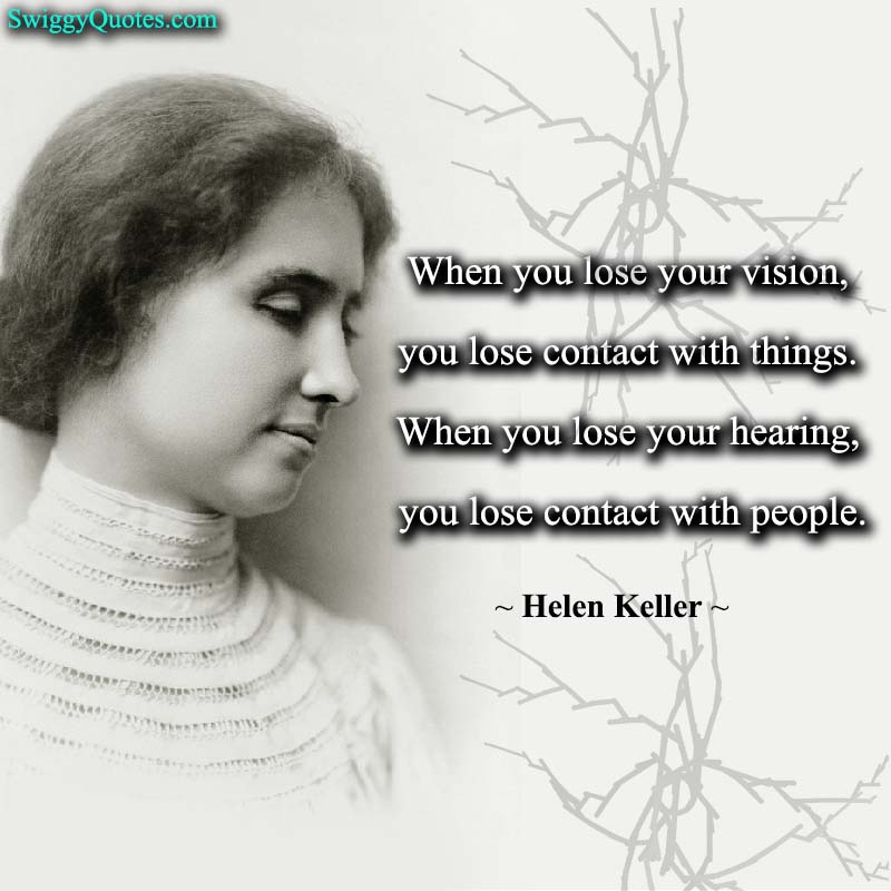 When you lose your vision - helen keller quote about vision