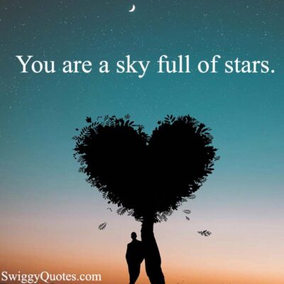 10 Romantic Love Quotes About Stars in The Sky - Swiggy Quotes