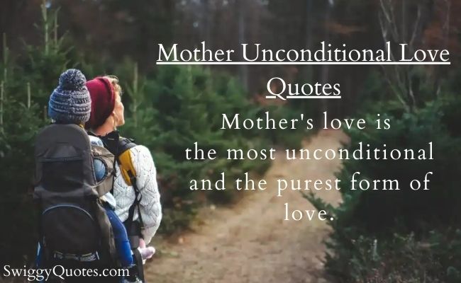 mother unconditional love quotes and sayings with images