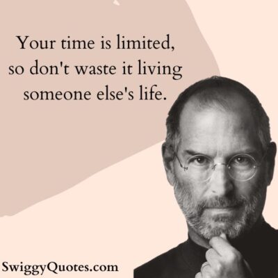 9+ Best Inspirational Steve Jobs Quotes on Life - Swiggy Quotes