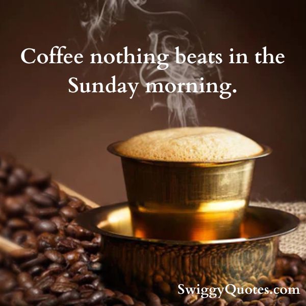 12 Funny and Happy Sunday Coffee Quotes and image to share